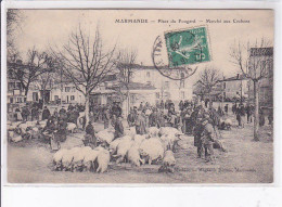 MARMANDE: Place Du Fougard, Marché Aux Cochons - Très Bon état - Marmande