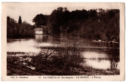 CPA 24 - LA COQUILLE (Dordogne) - 11. La Barde - L'Etang - Ed. L. Subrebost - Other & Unclassified