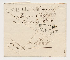 Zeist - P. P. UTRECHT - Parijs Frankrijk 1827 - L.P.B.4.R. - ...-1852 Voorlopers
