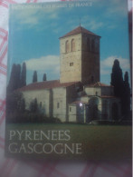 Dictionnaire églises De France Pyrénées Gascogne IIIA Robert Laffont Préface Marcel Durliat Rédac En Chef Jacques Brosse - Religión