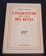 L’Incertitude Qui Vient Des Rêves - Sonstige & Ohne Zuordnung