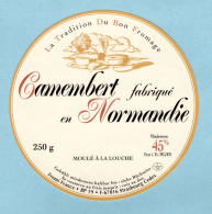 Fromage - étiquette La Tradition Du Bon Fromage - Camembert Fabriqué En Normandie - état Neuf - Cheese