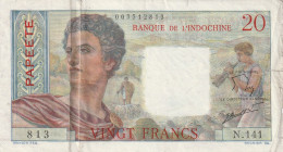 Billet De 20 Francs Banque De L Indochine Ayant Sont Craquant  Des Déchirures Sur Le Coté Droit - Indocina
