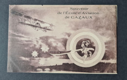 Cpa. Souvenir De L'Ecole D'Aviation De Cazau. Base Aérienne. Armée De L'air - 1914-1918: 1ste Wereldoorlog