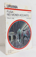 68704 Urania N. 785 1979 - Philip E. High - Fuga Nei Mondi Accanto - Mondadori - Fantascienza E Fantasia