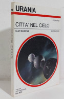 68707 Urania N. 786 1979 - Curt Siodmak - Città Nel Cielo - Mondadori - Sciencefiction En Fantasy