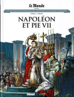 NAPOLEON ET PIE VII - BD Les Grands Personnages De L'Histoire - 81 - Autres & Non Classés