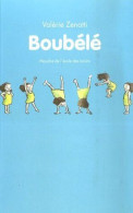 Boubélé - Sonstige & Ohne Zuordnung