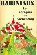 Les Enragées De Cornebourg (texte Intégral) - Autres & Non Classés
