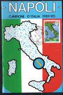 ITALIA REPUBBLICA ITALY REPUBLIC 1990 LO SCUDETTO AL NAPOLI CAMPIONE DI CALCIO LIRE 700 CARTOLINA MAXI MAXIMUM CARD - Cartoline Maximum