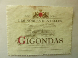 GIGONDAS - LES NOBLES DENTELLES - 2014 - Côtes Du Rhône