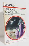 68722 Urania N. 803 1979 - John Christopher - Una Ruga Sulla Terra - Mondadori - Ciencia Ficción Y Fantasía