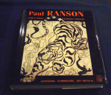Paul Ranson (1861 – 1909) Catalogue Raisonné – Japonisme – Symbolisme – Art Nouveau - Art