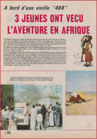 En Peugeot 404, 3 Jeunes Ont Vécu L'aventure En Afrique. Reportage. Automobile. 1970. - Historische Dokumente