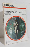 68743 Urania N. 821 1980 - Barbara Paul - Ragazza Del 2051 - Mondadori - Science Fiction