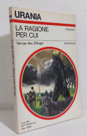 68764 Urania N. 850 1980 - George Alec Effinger - La Ragione Per Cui - Mondadori - Sciencefiction En Fantasy