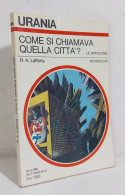 68766 Urania N. 855 1980 - Lafferty - Come Si Chiamava Quella Città? - Mondadori - Ciencia Ficción Y Fantasía
