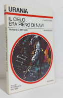 68827 Urania N. 894 1981 - R C Meredith - Il Cielo Era Pieno Di Navi - Mondadori - Fantascienza E Fantasia