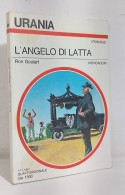 68837 Urania N. 904 1981 - Ron Goulart - L'angelo Di Latta - Mondadori - Ciencia Ficción Y Fantasía