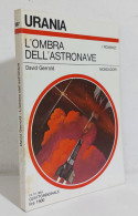 68849 Urania N. 907 1981 - David Gerrold - L'ombra Dell'astronave - Mondadori - Sciencefiction En Fantasy