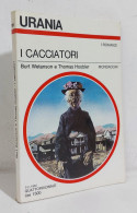 68857 Urania N. 911 1982 - B. Wetanson E T. Hoobler - I Cacciatori - Mondadori - Science Fiction