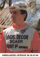Vélo - Cyclisme -  Coureur Cycliste  Jean Louis Conan - Team Logis Decor Scaer  - Signé - Cycling