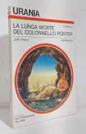 68875 Urania N. 921 1982 - La Lunga Morte Del Colonnello Porter - Mondadori - Ciencia Ficción Y Fantasía