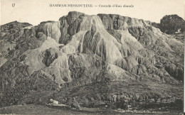 ALGERIE - HAMMAM MESKOUTINE - CASCADE D'EAU CHAUDE - ED. NEURDEIN  #17 - 1923 - Andere & Zonder Classificatie