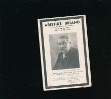 ARISTIDE BRIAND. - Artisan Français De La Paix Mondiale. Photo G. L. MANUEL Frères. Faut-il Donc Mourir Pour Prouver.... - Personnages