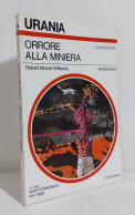 68960 Urania N. 935 1983 - Robert Moore Williams - Orrore Alla Miniera - Mondadori - Fantascienza E Fantasia