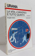 69029 Urania N. 973 1984 - Douglas Adams - La Vita, L'universo E Tutto Quanto - Ciencia Ficción Y Fantasía