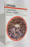69052 Urania N. 979 1984 - Drew Lamark - I Serpenti Sugli Alberi - Mondadori - Ciencia Ficción Y Fantasía