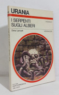 69053 Urania N. 979 1984 - Drew Lamark - I Serpenti Sugli Alberi - Mondadori - Ciencia Ficción Y Fantasía