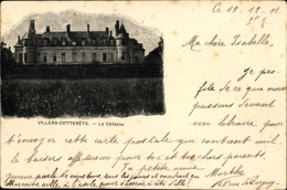 CPA Villers Cotterêts Aisne, Le Chateau - Otros & Sin Clasificación
