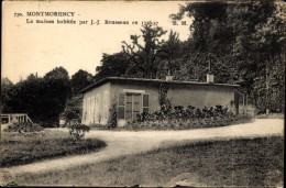 CPA Montmorency Val D’Oise, La Maison Habitee Par J.-J. Rousseau En 1756-57 - Other & Unclassified