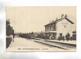 25 - LE VALDAHON ( Doubs ) - La Gare - Sonstige & Ohne Zuordnung