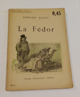 "La Fédor", De Alphonse Daudet, Coll. Une Heure D'oubli..., N° 9, éd. Ernest Flammarion - 1901-1940