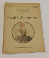 "Profil De Veuve", De Paul Bourget, Coll. Une Heure D'oubli..., N° 1, éd. Ernest Flammarion - 1901-1940