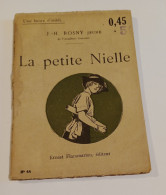 "La Petite Nielle", De J-H Rosny Jeune, Coll. Une Heure D'oubli..., N° 44, éd. Ernest Flammarion - 1901-1940