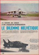 L'armée Helvétique, Renouvelle Son Aviation. Suisse. Le Choix Entre Divers Avions. Avion. Aviation. Reportage. 1970 - Historische Documenten