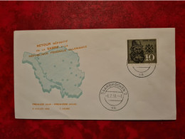 Lettre Allemagne 1959 FDC RETOUR DEFINITIF DE LA SARRE A L'ALLEMAGNE - Andere & Zonder Classificatie