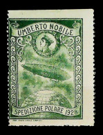 1928-Italia (MNH=**) Erinnofilo Umberto Nobile Spedizione Polare - Erinnophilie