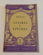 "Satires Et épîtres", De Boileau, Coll. Classiques Larousse - 1901-1940