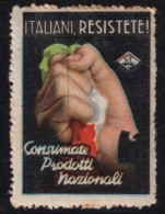 Erinnofilo Italiani Resistete! Consumate Prodotti Nazionali, Propaganda Bellica - Erinnofilia