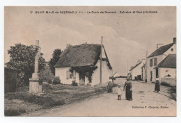 SAINT-MALO De GUERSAC (Loire-Inf.) - La Croix De Guersac - Calvaire Et Rue Principale - Sonstige & Ohne Zuordnung