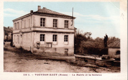 VOUTHON - HAUT  -  La Mairie Et La Fontaine  -  N° 555-2 - Other & Unclassified