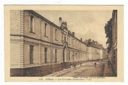 CPA ARRAS, LE COLLEGE COMMUNAL, PAS DE CALAIS 62 - Arras
