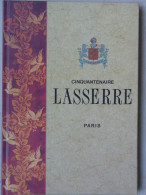 Cinquantenaire LASSERRE, Adeline Laforgue, Illustré De Photos - Otros & Sin Clasificación