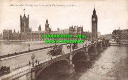 R555035 Westminster Bridge And Houses Of Parliament. London. 58389. Valentines S - Other & Unclassified