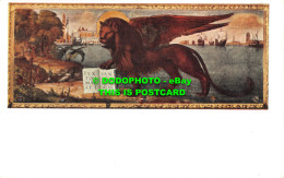 R554764 Venezia. Palazzo Ducale. Leone Di D. Marco. Carpaccio. Borin - Monde